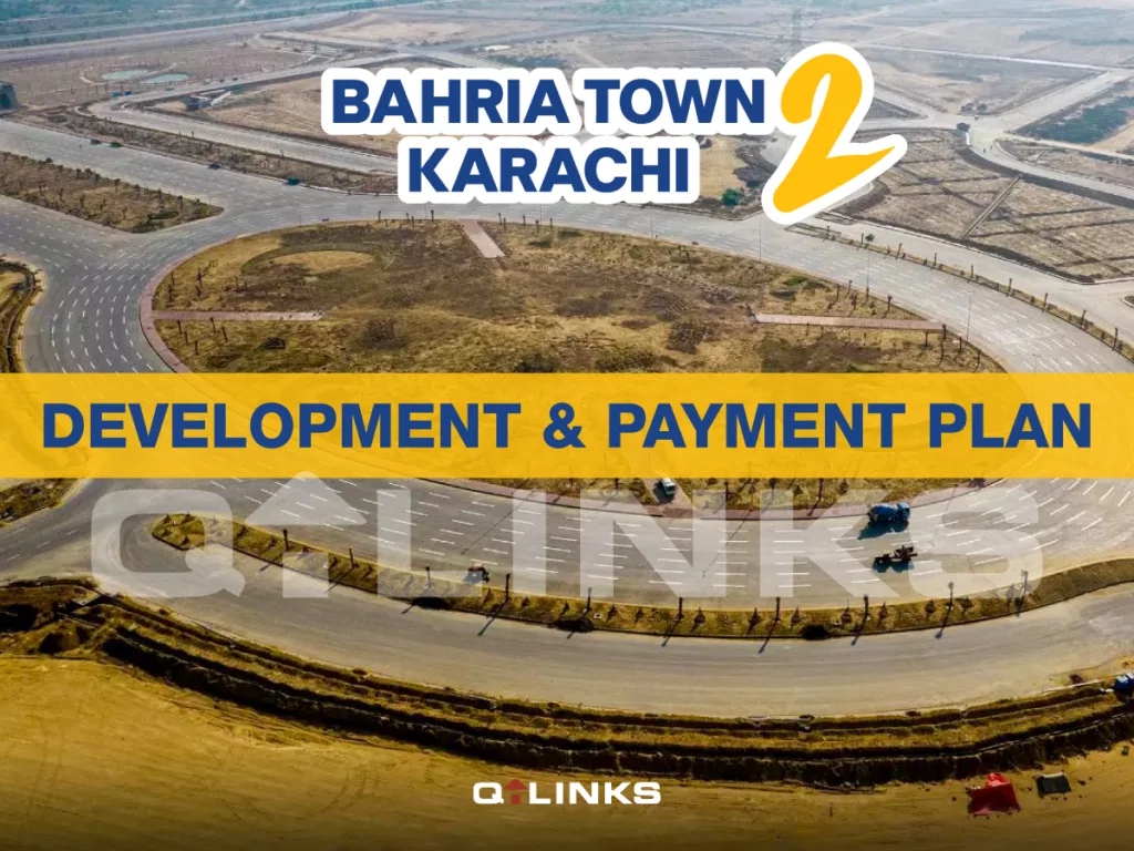 Bahria-Town-Karachi-2-Payment-Plan-Development-Updates-QLinks
