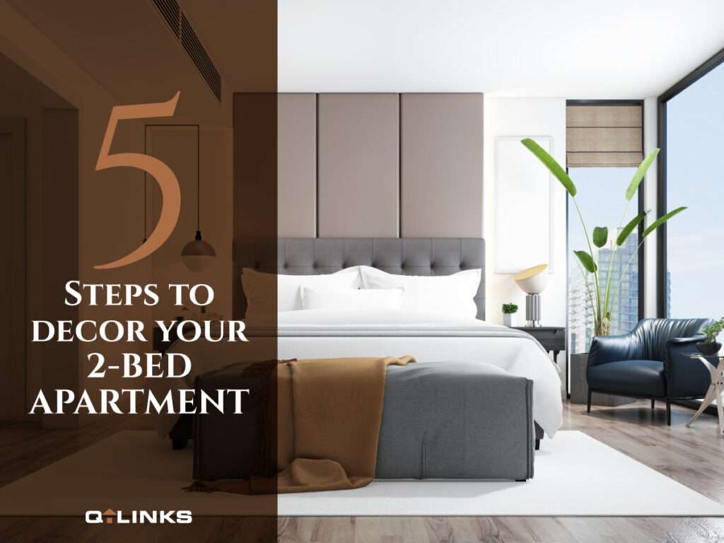 5-steps-to-decor-your-2-bed-apartment-QLinks-Blog