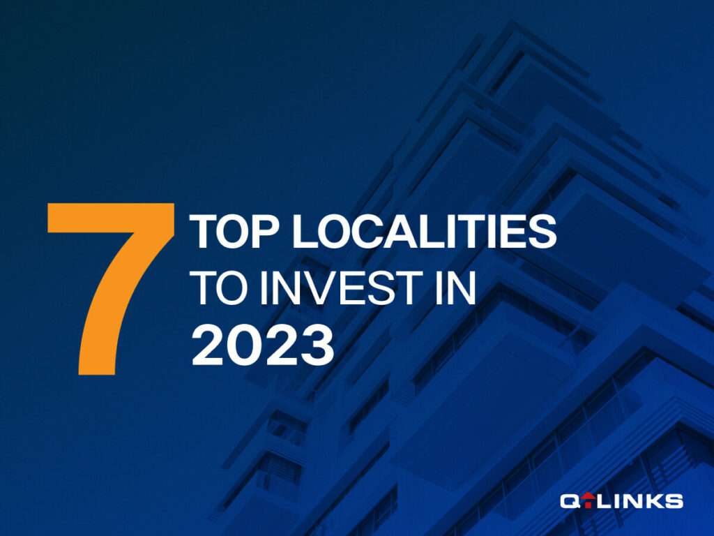 7-Top-Localities-to-invest-in-2023-QLinks-Blog