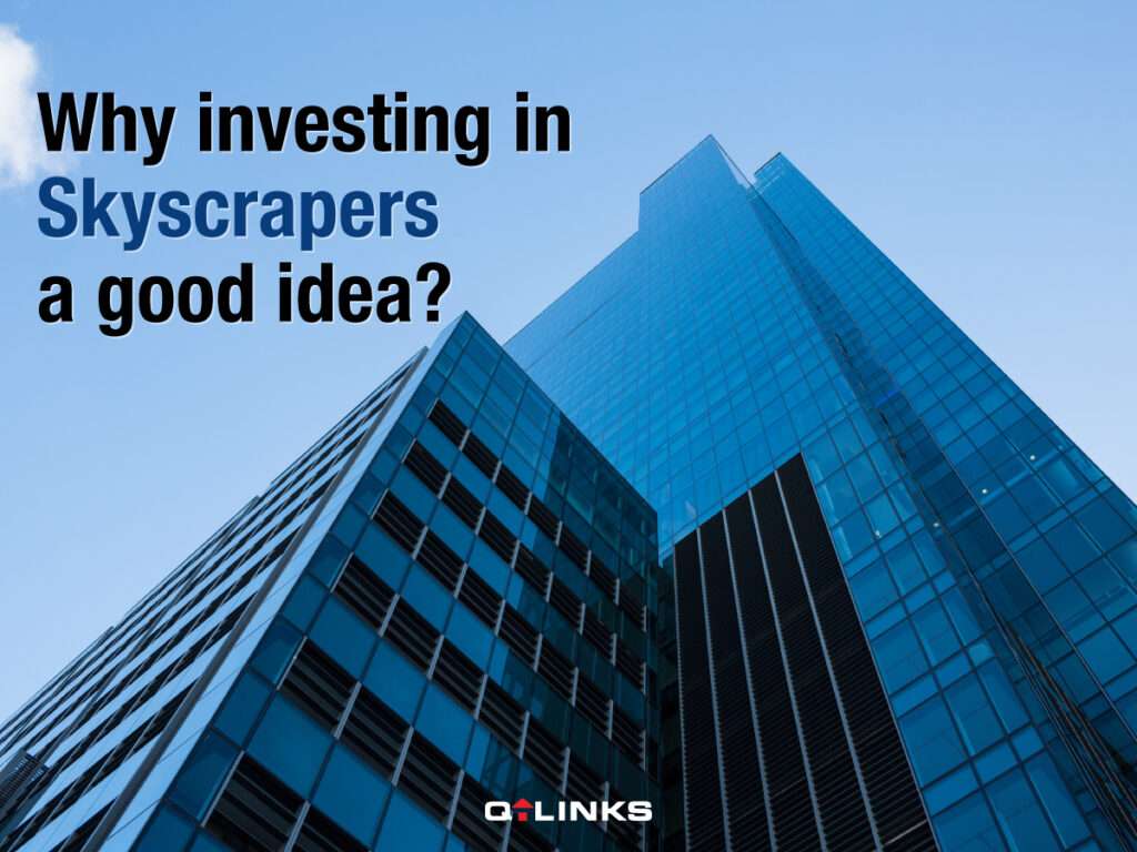 Why-Investing-in-Skyscrapers-a-Good-Idea-QLinks-Blog