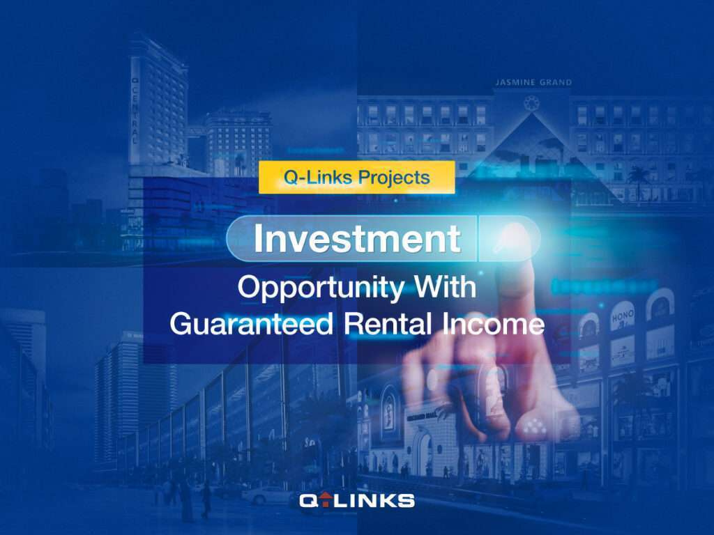 Q-Links-Projects-Investment-Opportunity-With-Guaranteed-Rental-Income-Blog