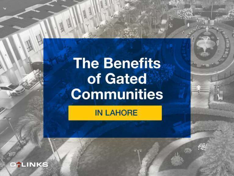 The-Benefits-of-Gated-Communities-in-Lahore-Blog-QLinks