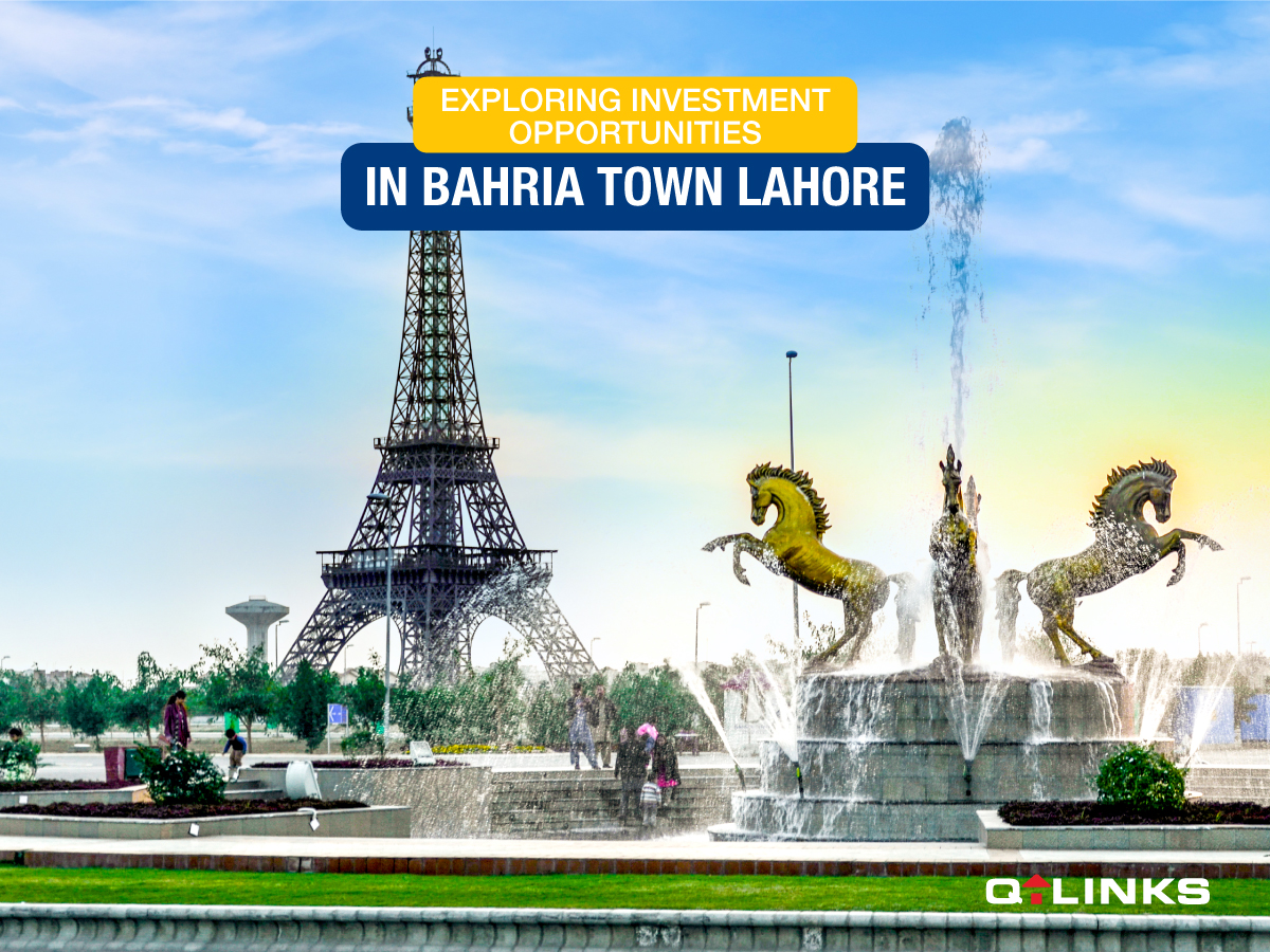 Exploring-Investment-Opportunities-in-Bahria-Town-Lahore-Q-Links-BBlog